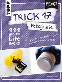 Trick 17 Pockezz – Fotografie - Sophie Zahn - E-Book
