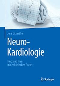 Neuro-Kardiologie - Jens Litmathe - E-Book