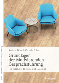Grundlagen der Motivierenden Gesprächsführung - Andreas Jähne - E-Book
