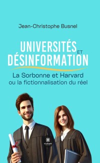 Universités et désinformation - Jean-Christophe Busnel - E-Book