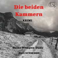 Die beiden Kammern - Heike Wempen-Dany - Hörbuch