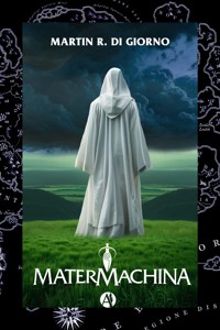 Matermachina - Martín R. Di Giorno - E-Book