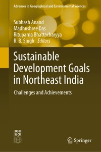 Sustainable Development Goals in Northeast India -  - E-Book