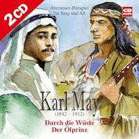 Durch die Wüste und Der Ölprinz -  - Hörbuch