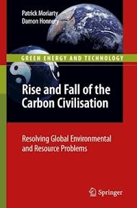 Rise and Fall of the Carbon Civilisation - Patrick Moriarty - E-Book