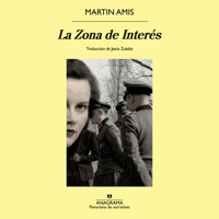 La Zona de Interés - Martin Amis - Hörbuch