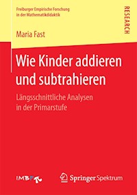 Wie Kinder addieren und subtrahieren - Maria Fast - E-Book