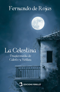 La Celestina - Fernando de Rojas - E-Book