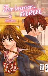 Für immer mein 02 - Saki Aikawa - E-Book