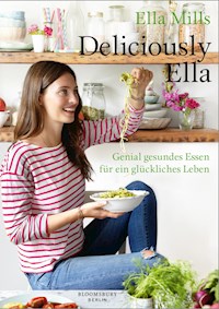 Deliciously Ella - Ella Mills (Woodward) - E-Book