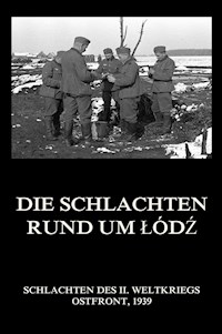 Die Schlachten rund um Łódź -  - E-Book
