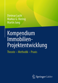 Kompendium Immobilien-Projektentwicklung - Dietmar Lucht - E-Book