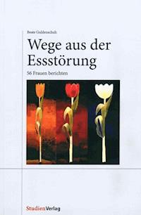 Wege aus der Essstörung - Beate Guldenschuh-Fessler - E-Book