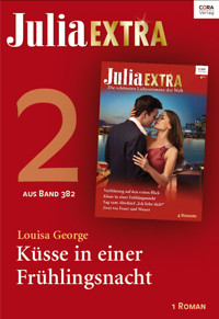 Julia Extra Band 382 - Titel 2: Küsse in einer Frühlingsnacht - Louisa George - E-Book