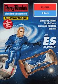 Perry Rhodan 2000: Die ES-Chroniken - Robert Feldhoff - E-Book