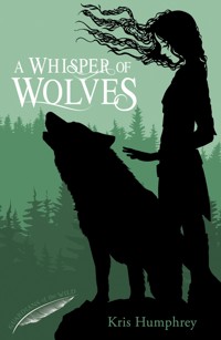A Whisper of Wolves - Kris Humphrey - E-Book
