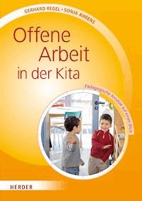 Offene Arbeit in der Kita - Gerhard Regel - E-Book