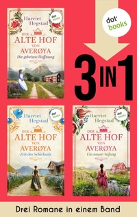 Der alte Hof von Averøya: Die geheime Hoffnung, Zeit des Schicksals & Ein neuer Anfang - Harriet Hegstad - E-Book