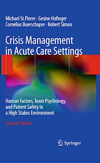 Crisis Management in Acute Care Settings - Michael St.Pierre - E-Book