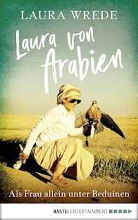 Laura von Arabien - Laura Wrede - E-Book