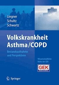 Volkskrankheit Asthma/COPD - - E-Book