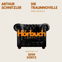 Traumnovelle. Eine Novelle. - Hörbuchzeit - Hörbuch
