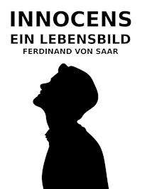 Innocens - Ferdinand von Saar - E-Book