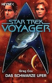 Star Trek - Voyager: Das schwarze Ufer - Greg Cox - E-Book