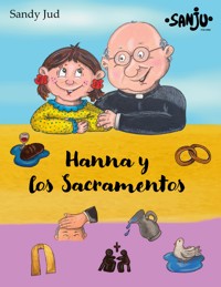 Hanna y los sacramentos - Sandy Jud - E-Book
