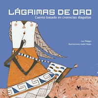 Lágrimas de oro - Luz Philippi - E-Book