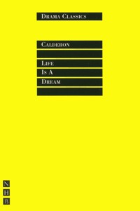 Life is a Dream - Pedro Calderón - E-Book