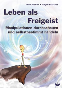 Leben als Freigeist - Petra Pliester - E-Book