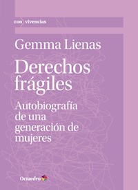 Derechos frágiles - Gemma Lienas Massot - E-Book