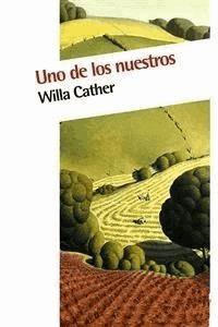 Uno de los nuestros - Willa Cather - E-Book