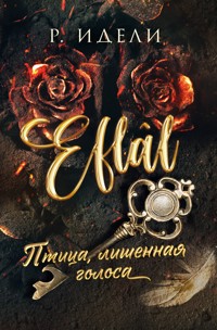 Птица, лишенная голоса - Р. Идели - E-Book