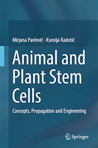 Animal and Plant Stem Cells - Mirjana Pavlovic - E-Book