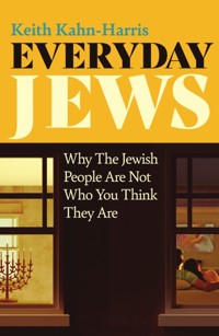Everyday Jews - Keith Kahn-Harris - E-Book