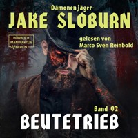 Beutetrieb - Dämonenjäger Jake Sloburn, Band 2 (ungekürzt) - L.C. Frey - Hörbuch