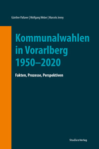 Kommunalwahlen in Vorarlberg 1950–2020 - Günther Pallaver - E-Book