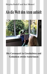 Als die Welt den Atem anhielt - Brigitta Rudolf - E-Book