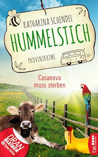 Hummelstich - Casanova muss sterben - Katharina Schendel - E-Book