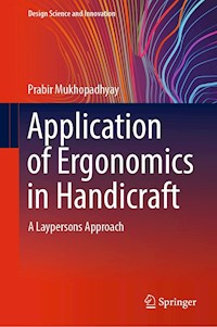 Application of Ergonomics in Handicraft - Prabir Mukhopadhyay - E-Book