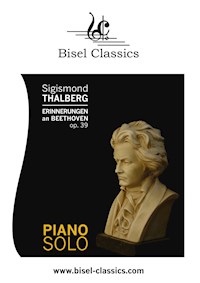 Erinnerungen an Beethoven, Opus 39 - Sigismond Thalberg - E-Book