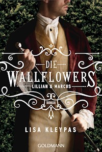 Die Wallflowers - Lillian & Marcus - Lisa Kleypas - E-Book
