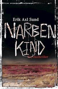 Narbenkind - Erik Axl Sund - E-Book