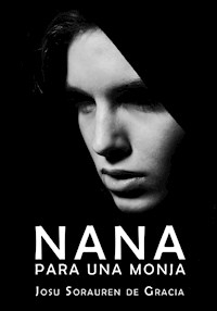 Nana para una monja - Josu Sorauren - E-Book