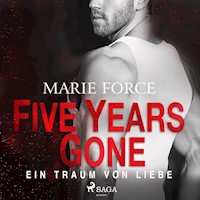 Five Years Gone - Ein Traum von Liebe - Marie Force - Hörbuch