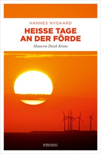 Heiße Tage an der Förde - Hannes Nygaard - E-Book