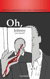 Oh, Johnny - Joel Müseler - E-Book