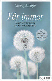 Für immer - Georg Metger - E-Book